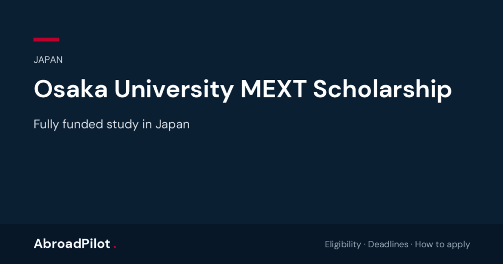 Osaka University MEXT Scholarship scholarship — AbroadPilot