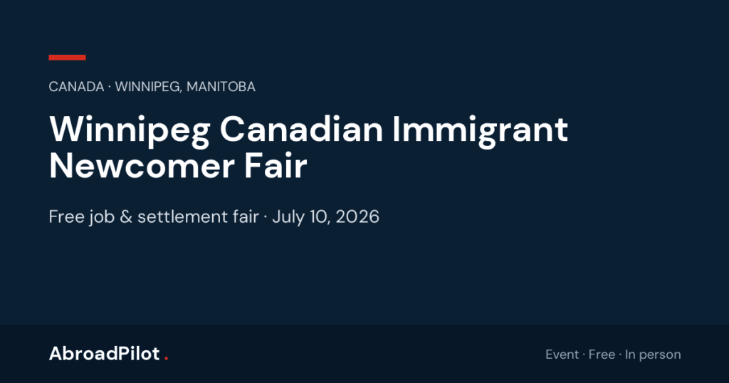 Winnipeg Canadian Immigrant Newcomer Fair — AbroadPilot